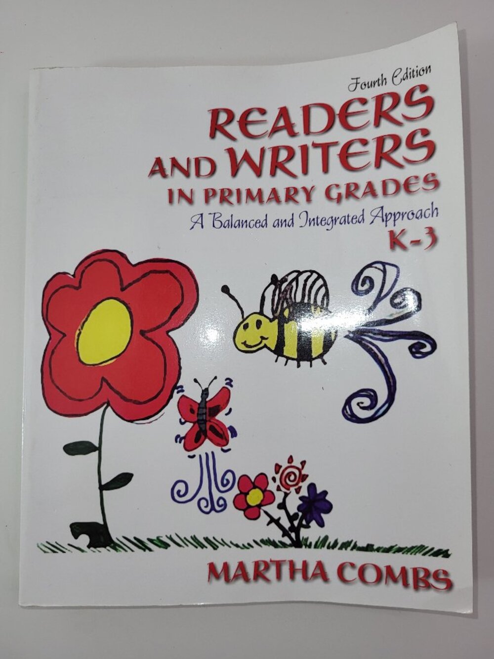 Readers and Writers in Primary Grades: A Balanced and Integrated Approach